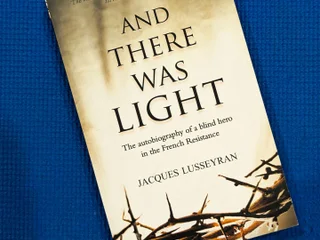 Жак Люсейран And There Was Light