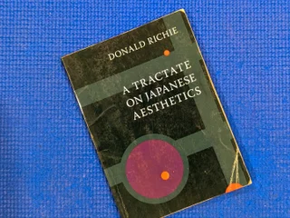 Donald Richie A Tractate on Japanese Aesthetics